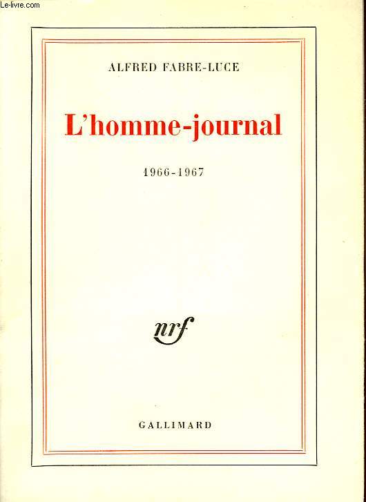 L'HOMME-JOURNAL, 1966-67