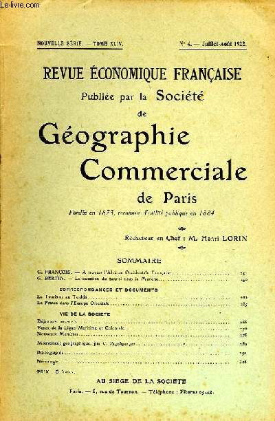REVUE ECONOMIQUE FRANCAISE PUBLIEE PAR LA SOCIETE DE GEOGRAPHIE COMMERCIALE DE PARIS, NOUVELLE SERIE, TOME XLIV, N 4, JUILLET-AOUT 1922