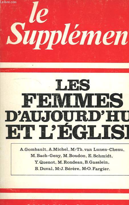 LE SUPPLEMENT, N 127, DEC. 1978, LES FEMMES D'AUJOURD'HUI ET L'EGLISE