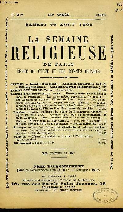 LA SEMAINE RELIGIEUSE DE PARIS, REVUE DU CULTE ET DES BONNES OEUVRES, T. CIV, N 2694, AOUT 1905