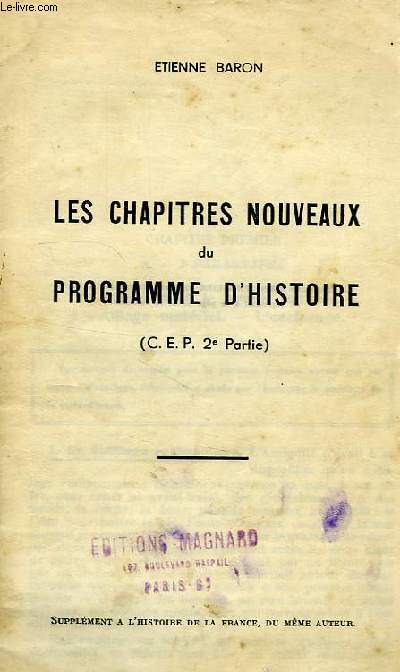 LES CHAPITRES NOUVEAUX DU PROGRAMME D'HISTOIRE (CEP, 2e PARTIE)