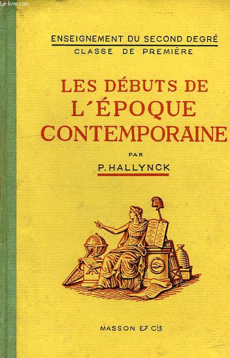LES DEBUTS DE L'EPOQUE CONTEMPORAINE, 1789-1848, CLASSE DE 1re