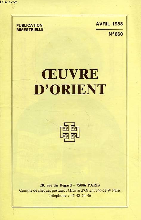 OEUVRE D'ORIENT, N 660, AVRIL 1988
