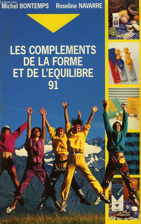 LES COMPLEMENTS DE LA FORME ET DE L'EQUILIBRE, 1991