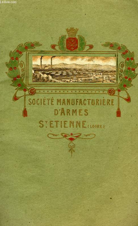 SOCIETE MANUFACTURIERE D'ARMES ST-ETIENNE (LOIRE), CATALOGUE N 96