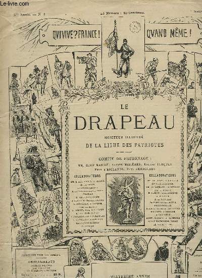 LE DRAPEAU, MONITEUR ILLUSTRE DE LA LIGUE DES PATRIOTES, 4e ANNEE, N 8, 21 FEV. 1885