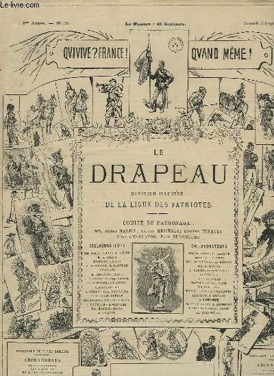 LE DRAPEAU, MONITEUR ILLUSTRE DE LA LIGUE DES PATRIOTES, 3e ANNEE, N 36, 6 SEPT. 1884