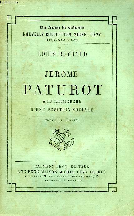 JEROME PATUROT, A LA RECHERCHE D'UNE POSITION SOCIALE