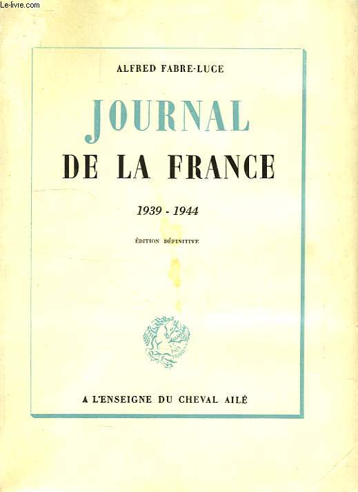 JOURNAL DE LA FRANCE, 1939-1944