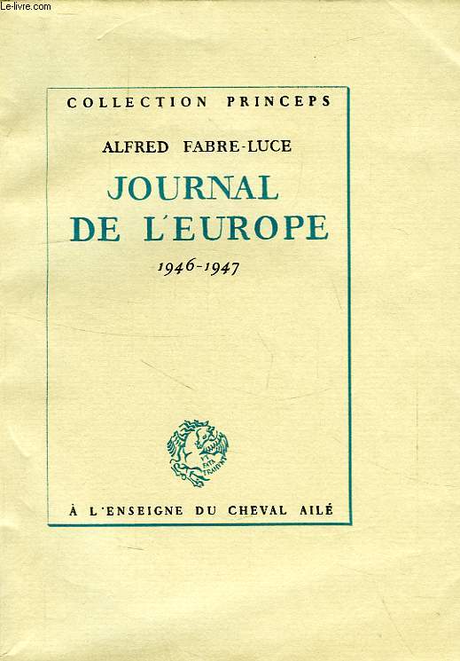 JOURNAL DE L'EUROPE, 1946-1947