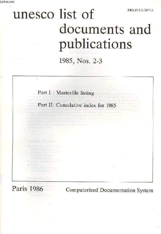 UNESCO LIST OF DOCUMENTS AND PUBLICATIONS, 1985, N 2-3