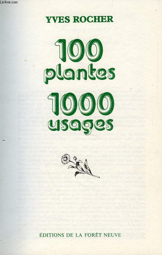100 PLANTES, 1000 USAGES
