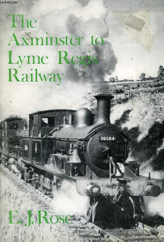 THE AXMINSTER TO LYME REGIS RAILWAY, 1903-1965