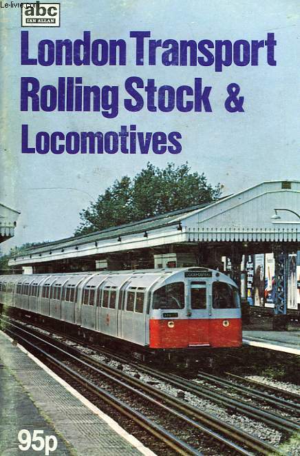 ABC, LONDON TRANSPORT ROLLING STOCK & LOCOMOTIVES
