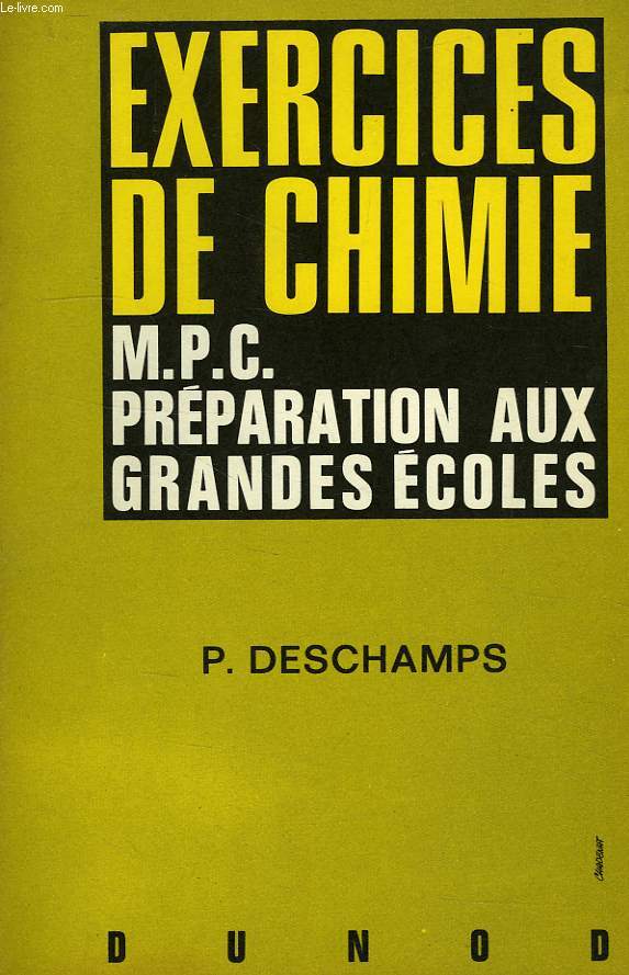 EXERCICES DE CHIMIE, M.P.C., PREPARATION AUX GRANDES ECOLES