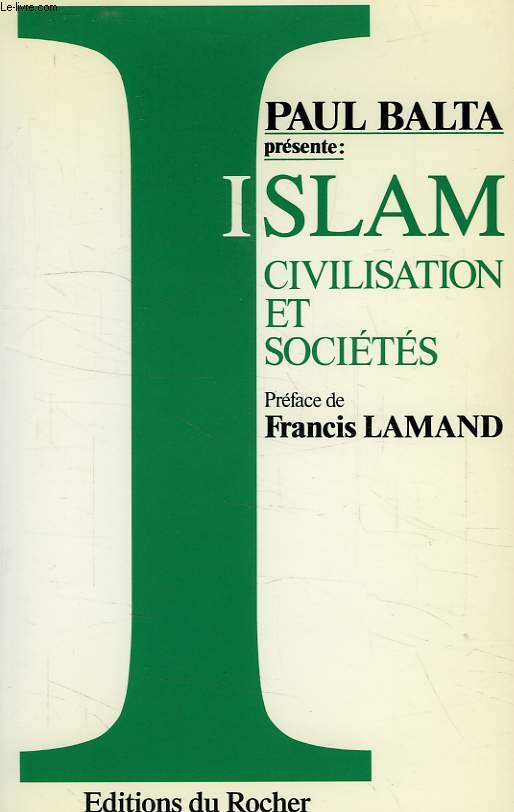 ISLAM, CIVILISATION ET SOCIETES
