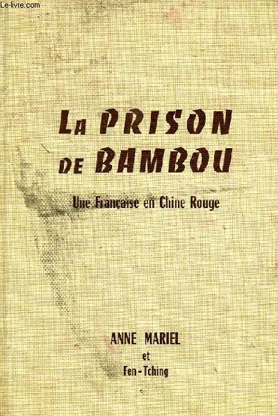 LA PRISON DE BAMBOU