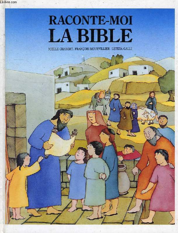 RACONTE-MOI LA BIBLE