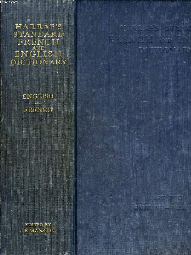 HARRAP'S STANDARD FRENCH AND ENGLISH DICTIONARY, PART TWO, ENGLISH-FRENCH