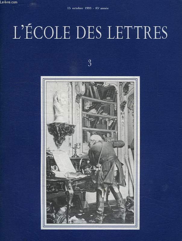 L'ECOLE DES LETTRES, N 3, 15 OCT. 1993