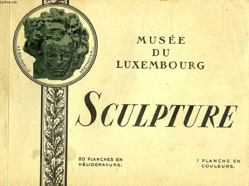 MUSEE DU LUXEMBOURG, SCULPTURE