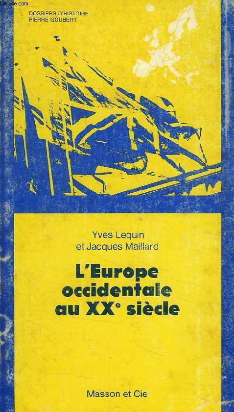 L'EUROPE OCCIDENTALE AU XXe SIECLE
