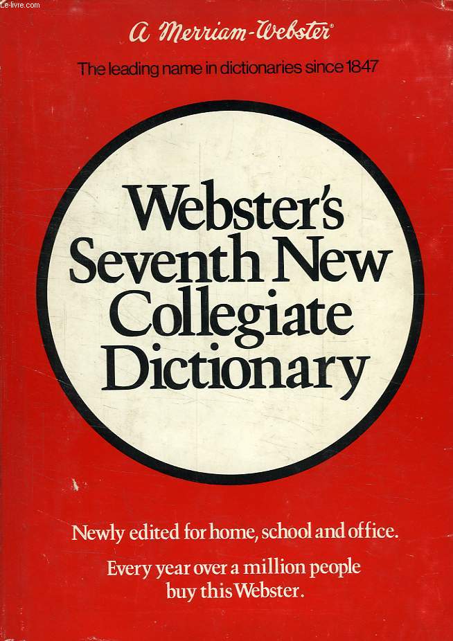 WEBSTER'S SEVENTH NEW COLLEGIATE DICTIONARY
