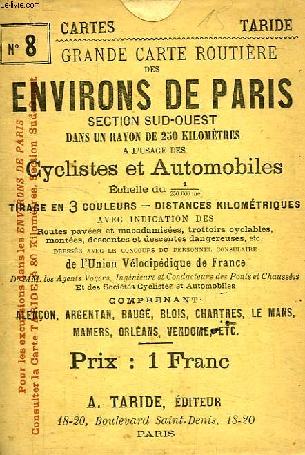 CARTE TARIDE ROUTIERE POUR CYCLISTES ET AUTOMOBILISTES, N 8, ENVIRONS DE PARIS, SECTION SUD-OUEST