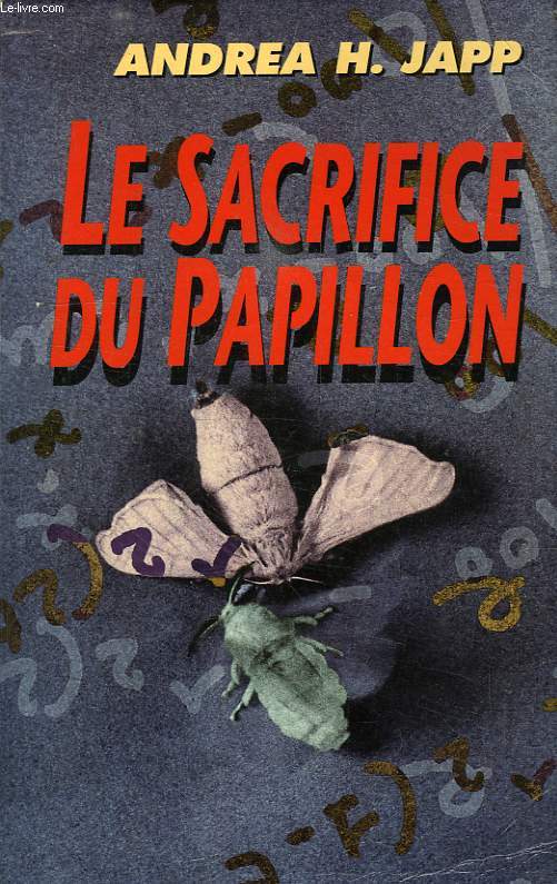 LE SACRIFICE DU PAPILLON