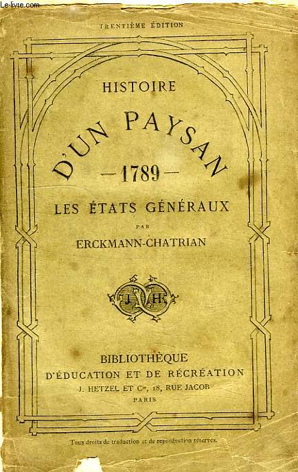 HISTOIRE D'UN PAYSAN, LES ETATS GENERAUX, 1789