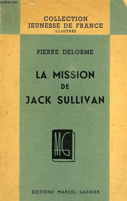 LA MISSION DE JCK SULLIVAN