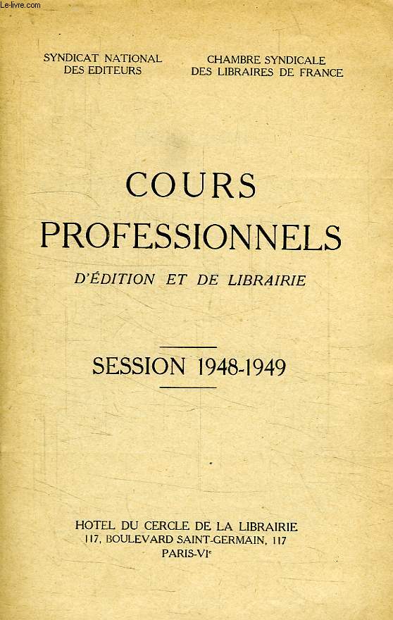 COURS PROFESSIONNELS D'EDITION ET DE LIBRAIRIE, SESSION 1948-1949
