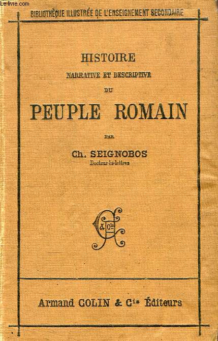 HISTOIRE NARRATIVE ET DESCRIPTIVE DU PEUPLE ROMAIN