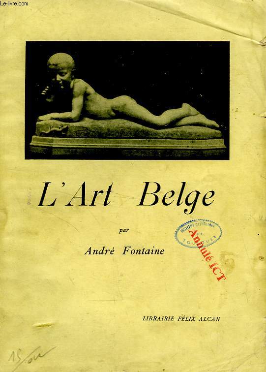L'ART BELGE DEPUIS 1830