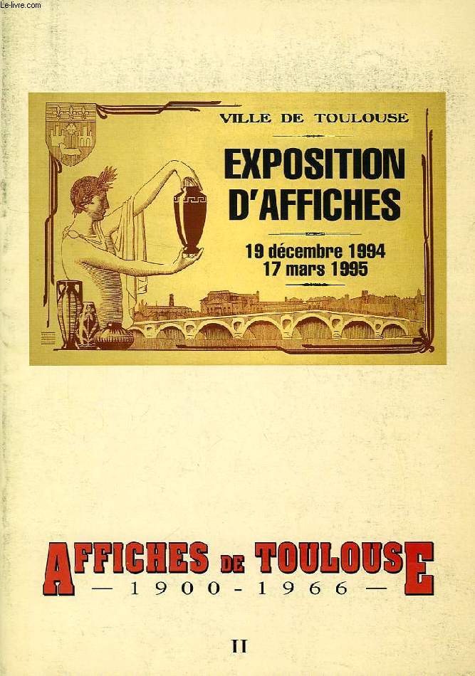 AFFICHES DE TOULOUSE, 1900-1966, II