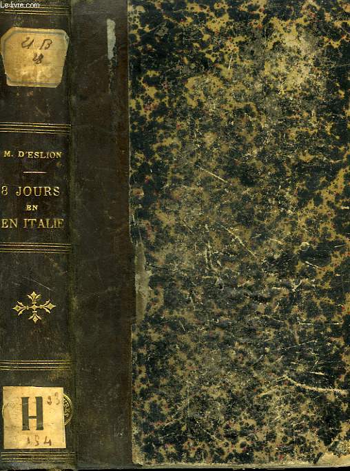 HUIT JOURS EN ITALIE, PELERINAGE DE LA JEUNESSE FRANCAISE A ROME (SEPT.-OCT. 1891)