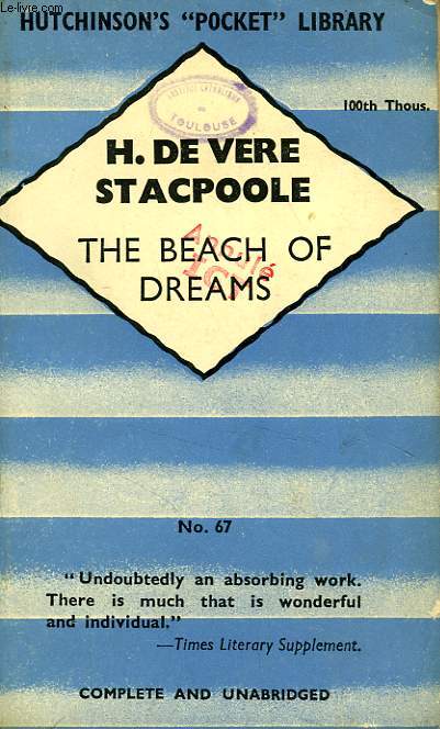 THE BEACH OF DREAMS, A STORY OF THE TRUE WORLD