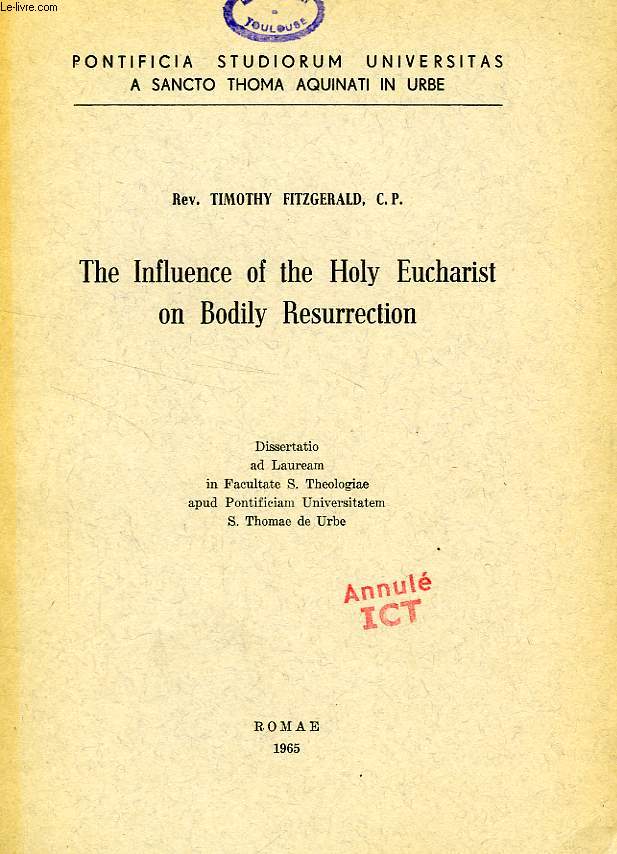 THE INFLUENCE OF THE HOLY EUCHARSIT ON BODILY RESURRECTION