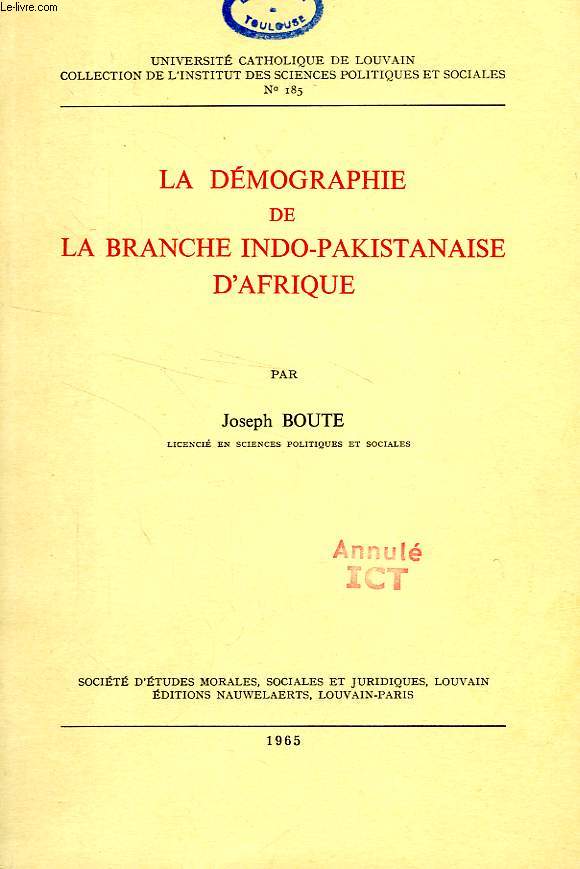LA DEMOGRAPHIE DE LA BRANCHE INDO-PAKISTANAISE D'AFRIQUE