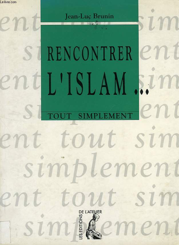 RENCONTRER L'ISLAM...