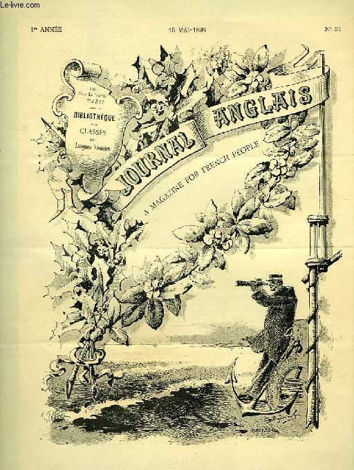 JOURNAL ANGLAIS, A MAGAZINE FOR FRENCH PEOPLE, 1re ANNEE, N 21, 15 MAI 1893