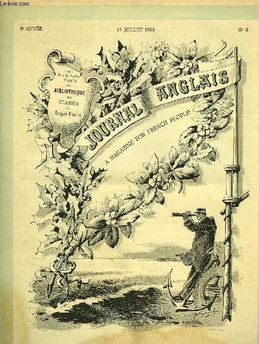 JOURNAL ANGLAIS, A MAGAZINE FOR FRENCH PEOPLE, 2e ANNEE, N 2, 15 JUILLET 1893