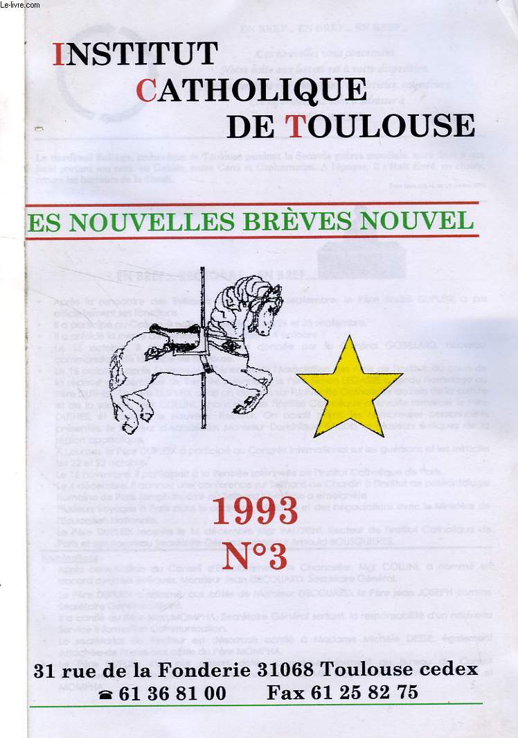 INSTITUT CATHOLIQUE DE TOULOUSE, LES NOUVELLES BREVES, N 3, 1993