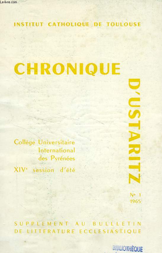 CHRONIQUE D'USTARITZ, N 1, 1965