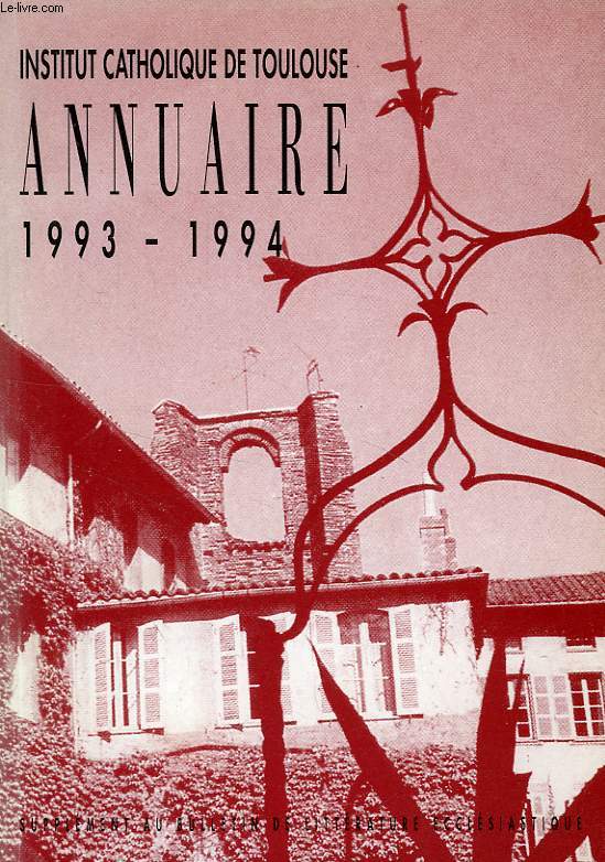 INSTITUT CATHOLIQUE DE TOULOUSE, ANNUAIRE 1993-1994