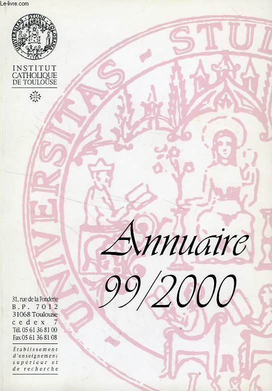 INSTITUT CATHOLIQUE DE TOULOUSE, ANNUAIRE 1999-2000