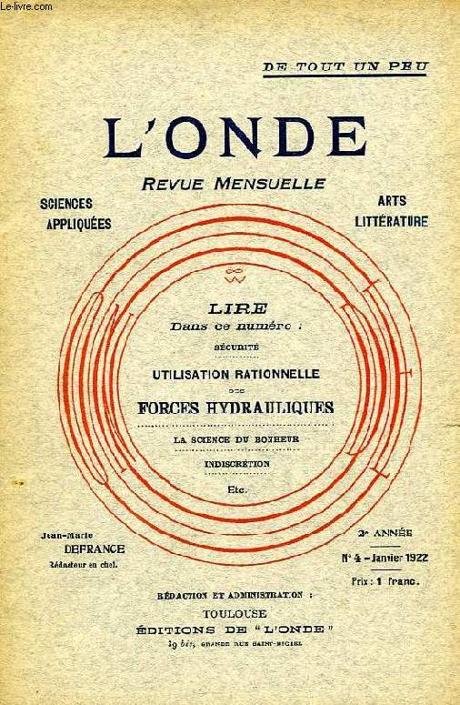 L'ONDE, 2e ANNEE, N 4, JAN. 1922, UTILISATION RATIONNELLE DES FORCES HYDRAULIQUES