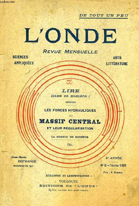 L'ONDE, 2e ANNEE, N 5, FEV. 1922, LES FORCES HYDRAULIQUES DU MASSIF CENTRAL ET LEUR REGULARISATION