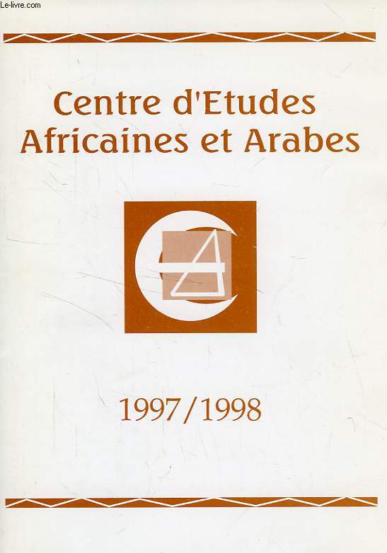 CENTRE D'ETUDES AFRICAINES ET ARABES, 1997-1998