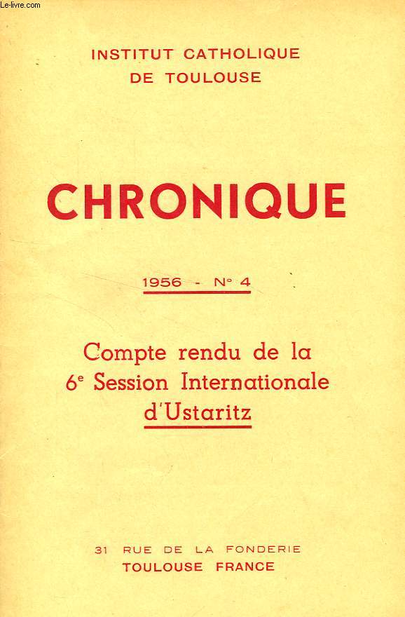 CHRONIQUE, N 4, 1956, 6e SESSION INTERNATIONALE D'USTARITZ